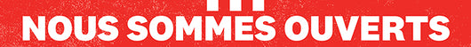 We're Open Banner (French)