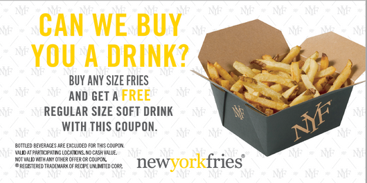 D - Free drink with purchase of any size fries